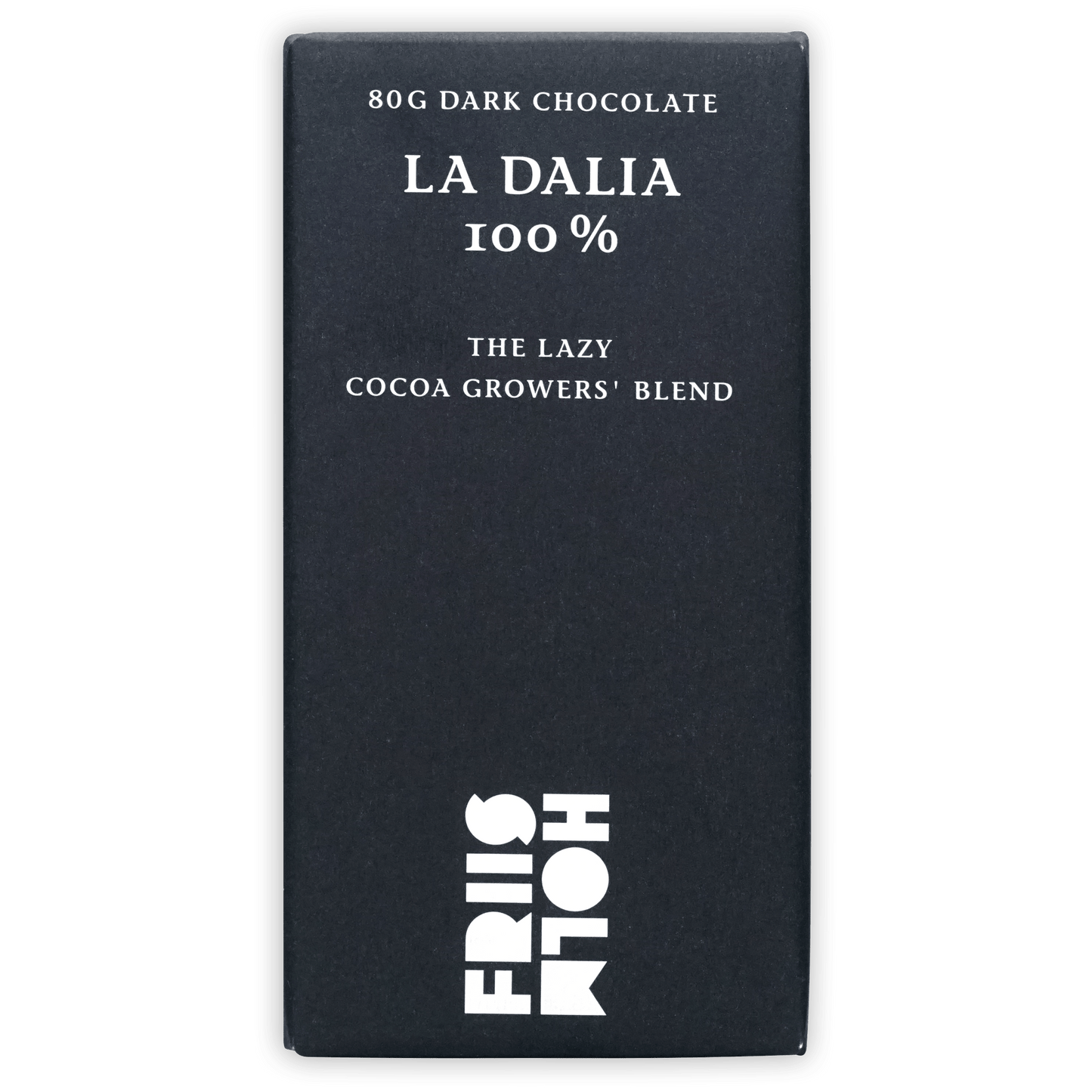 Friis Holm Dark Blend La Dalia (The Lazy Cocoa Grower) 100%